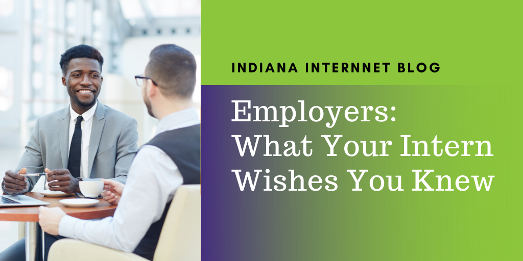 Employers: What Your Intern Wishes You Knew - Recent News - Work and ...